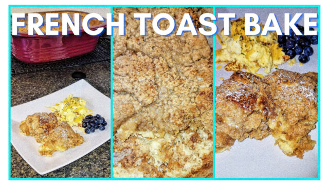 French Toast Breakfast Bake